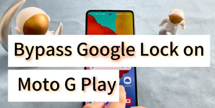 Bypass the FRP Lock on Moto G Play (Android 10) in 2025